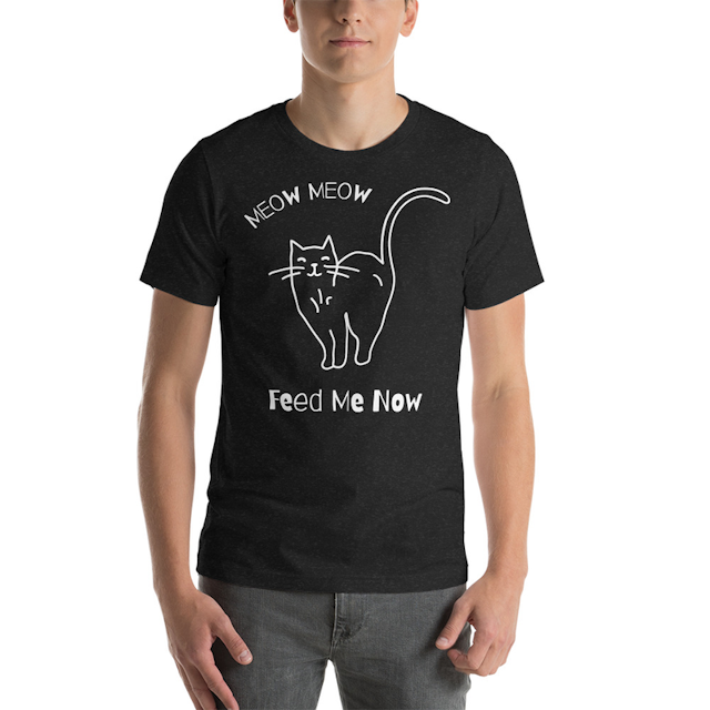 Black Heather / XS Meow Meow Feed Me Now Unisex t-shirt